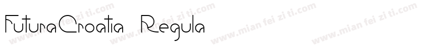 FuturaCroatia Regula字体转换